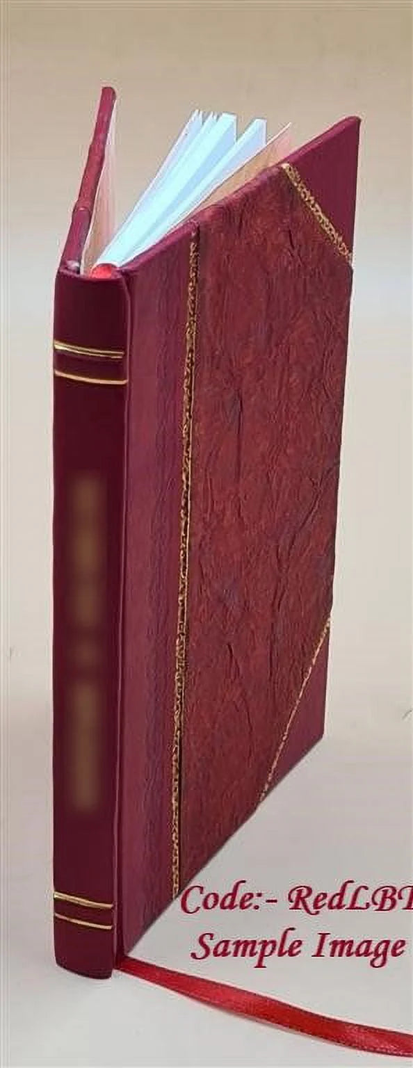 The Proposals of the French syndicate presided over by Count Ducros to the government of Canada 1887 [Leather Bound] Q999961